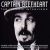 The Classic Interviews/ Captain Beefheart （Chrome Dreams, 2004）