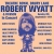 Theater Royal Drury Lane/ Robert Wyatt & Friends (2005) 1974年9月